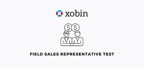 Field Sales Representative Test To Assess Sales Skills Xobin