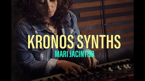 Mari Jacintho Kronos Synths 2015 Youtube