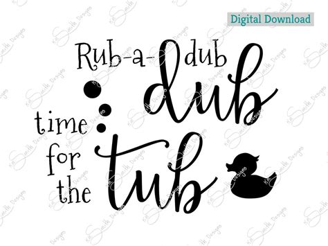 Rub A Dub Dub Time For The Tub Digital Cut File Laser Cut Etsy