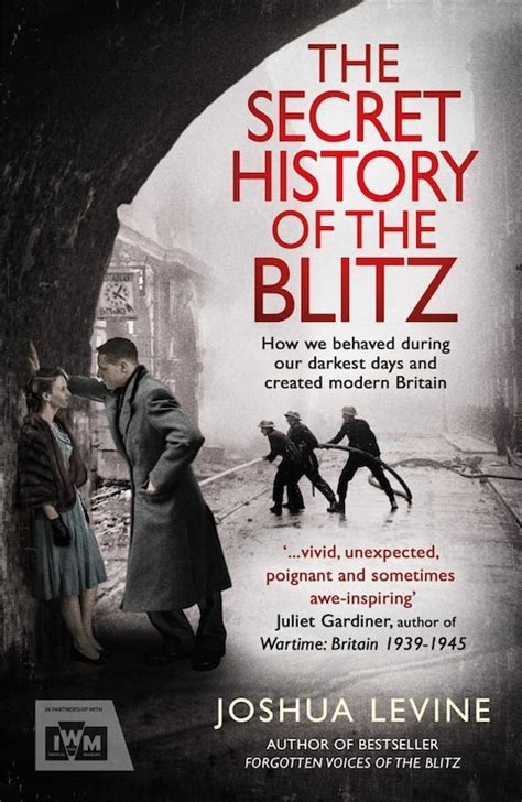 The Secret History Of The Blitz By Joshua Levine Review Tunnels
