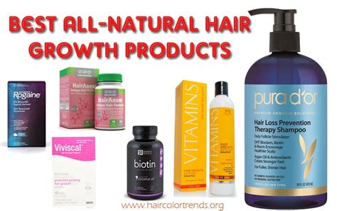 The Very Best All Natural Hair Growth Products In 2017