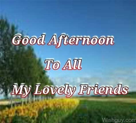 Good Afternoon Wishes Wishes Greetings Pictures Wish Guy