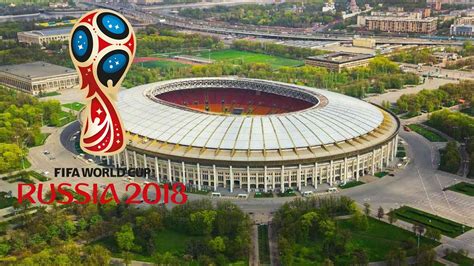 Russia World Cup Stadium 2018 Fifa World Cup™ News Luzhniki
