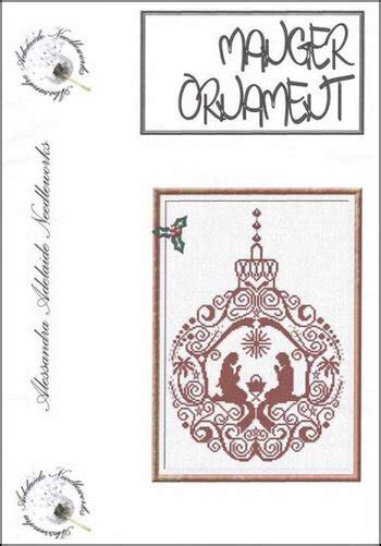 Cross stitch patterns, cross stitch kits and accesories at stitch & frog. Alessandra Adelaide Manger Ornament - Cross Stitch Pattern ...