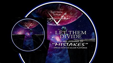 Let Them Divide Mistakes Official Lyric Video Youtube