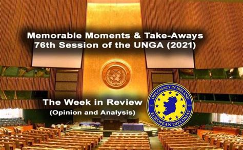 Memorable Moments And Take Aways From The 76th Session Of The Unga 2021 Diplomacy In Ireland