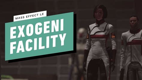 Mass Effect Legendary Edition Gameplay Walkthrough UNC ExoGeni