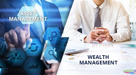 Asset Management Vs Wealth Management Which Is Right For You
