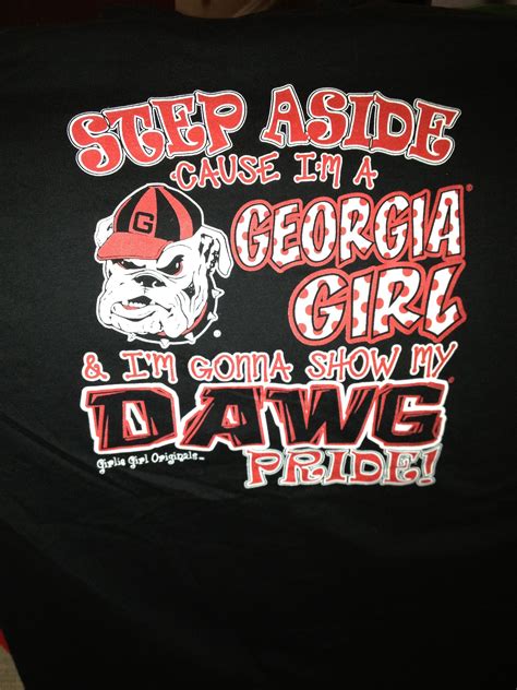 Georgia Girl All The Way Georgia Dawgs Georgia Girls Georgia