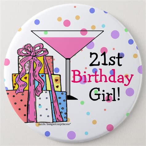 Large 21st Birthday Girl Pinback Button