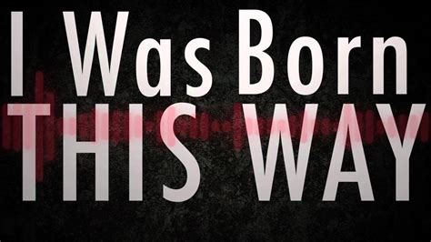 Born This Way Lyric Video - Lady Gaga (Full) - YouTube