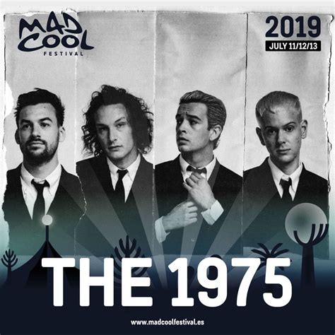 The 1975 Nuevos Confirmados Para Mad Cool Festival 2019 Myipop