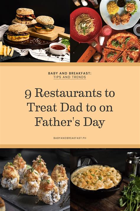 9 Restaurants To Treat Dad To On Fathers Day Treat Dad Restaurant Treats