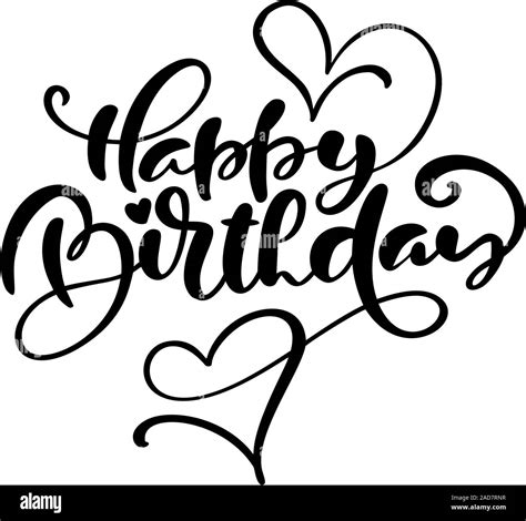 Happy Birthday Calligraphy Text For Invitation And Greeting Card