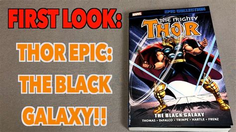First Look Thor Epic Collection The Black Galaxy Youtube