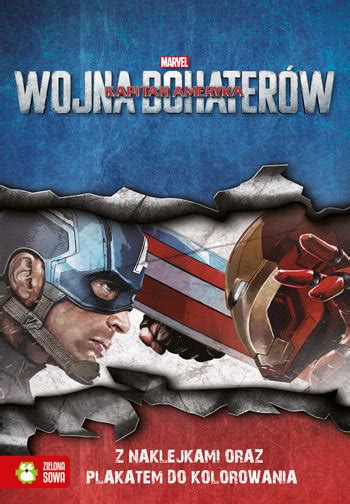 Wojna bohaterów, będącym bezpośrednią kontynuacją hitowego avengers: Kapitan Ameryka. Wojna bohaterów. Zagadki i łamigłówki ...