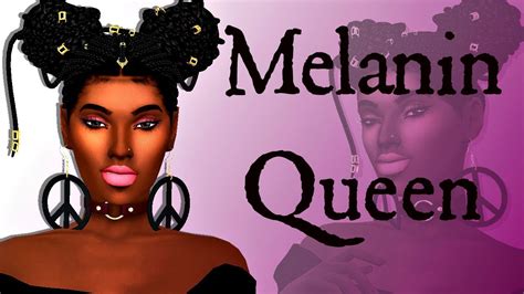 Melanin Queencc Listthe Sims 4 Youtube