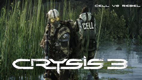 Crysis 3 Mp Gameplay Cell Vs Rebel Youtube