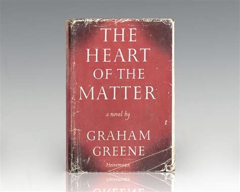 Used availability for graham greene's the heart of the matter. The Heart of the Matter Graham Greene First Edition