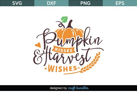 Pumpkin Kisses Harvest Wishes Graphic By Craftbundles · Creative Fabrica