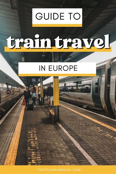 European Train Travel Europe Train Road Trip Europe Backpacking