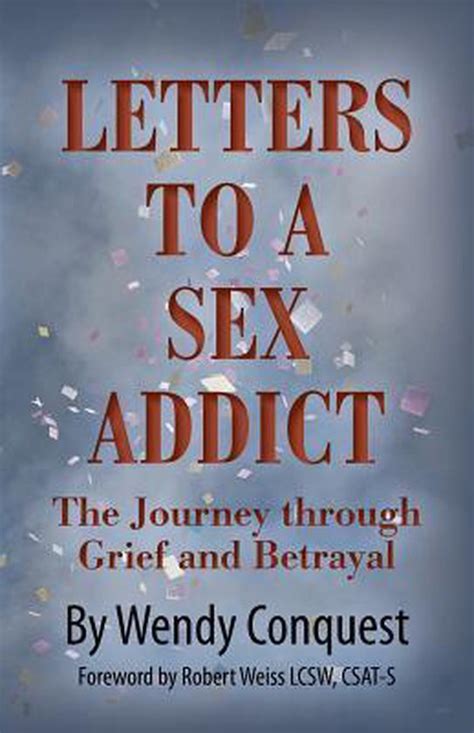 letters to a sex addict 9781489562449 wendy conquest boeken bol