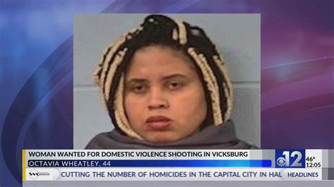 Vicksburg Woman Wanted For Shooting Man During Domestic Violence Incident