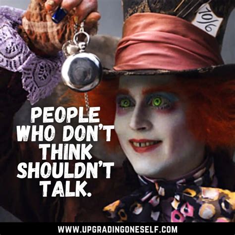 Top 15 Madness Quotes From Mad Hatter To Blow Your Mind