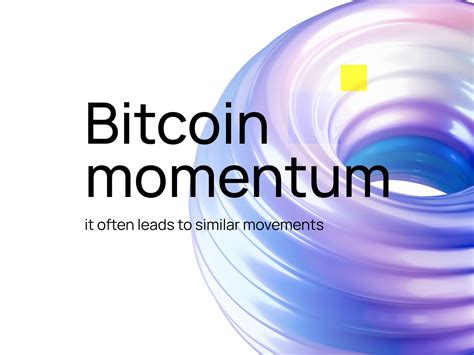 What Is Bitcoin Momentum