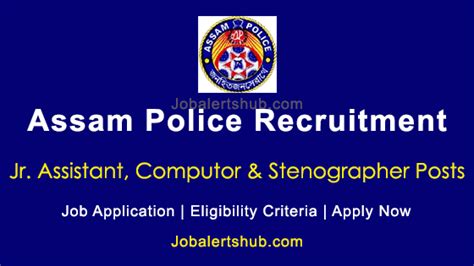 Assam Police Jr Assistant Computor Stenographer 2020 Job Notification