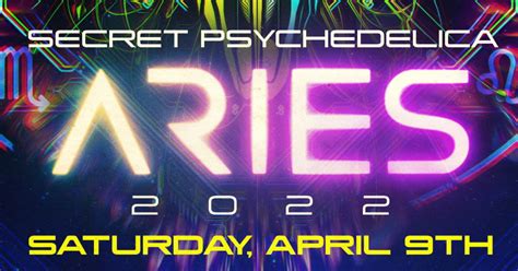 Secret Psychedelica Aries 2022 In San Francisco At Dna Lounge