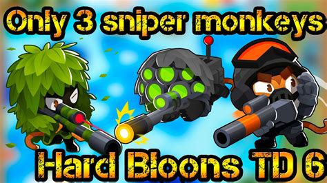 Only 3 Sniper Monkeys Hard Bloons Td 6 Youtube