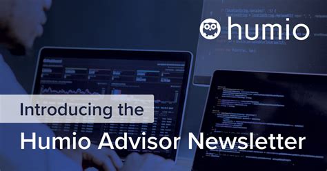 Humio has 80 repositories available. Introducing the Humio Advisor newsletter