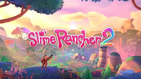 Is Slime Rancher 2 Coming to Console? - Answered - Prima Games