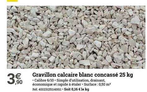 Promo Gravillon Calcaire Blanc Concassé 25 Kg Chez Espace Emeraude Icataloguefr
