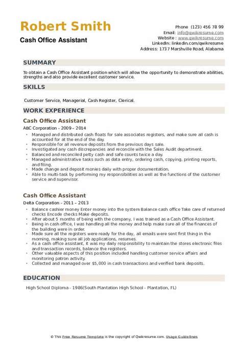 An office assistant is responsible for more than merely performing clerical work, typing memos and answering guests. Cash Office Assistant Resume Samples | QwikResume