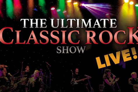 The Ultimate Classic Rock Show Tickets Cheltenham Town Hall 24th Oct