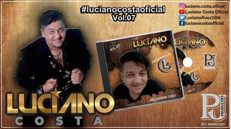 Luciano Costa Vol07 Cd Completo 2021 Youtube