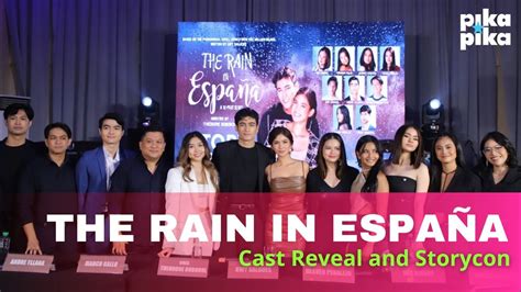 The Rain In Espana Cast Reveal And Storycon Youtube