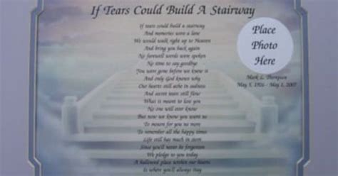 My heart still aches with sadness, and secret tears still flow. if tears could build a stairway poem | IF TEARS COULD BUILD A STAIRWAY MEMORIAL POEM GIFT For ...