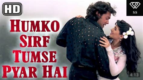 Humko Sirf Tumse Pyar Hai Song Bobby Deol Twinkle Khanna Kumar Sanu 90s Romantic Hits
