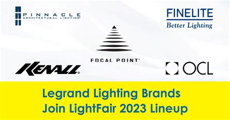 Legrand Lighting Brands Join Lightfair 2023 Lineup