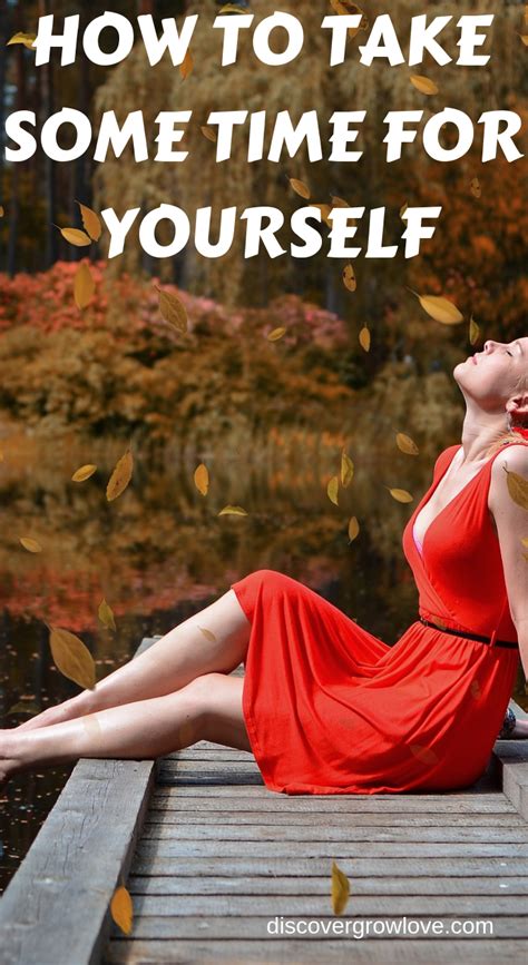 Take Time For Yourself Be Yourself Quotes Self Care