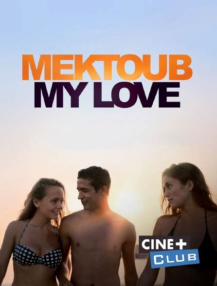 Mektoub My Love Canto Uno En Streaming And Replay Sur Ciné Club Molotovtv