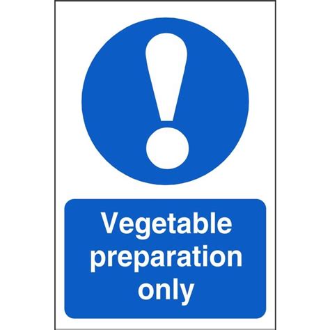 Vegetable Preparation Only Mandatory Signs Food Hygiene Safety Signs