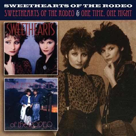 Sweethearts Of The Rodeo Cw One Time One Night Floating World Records