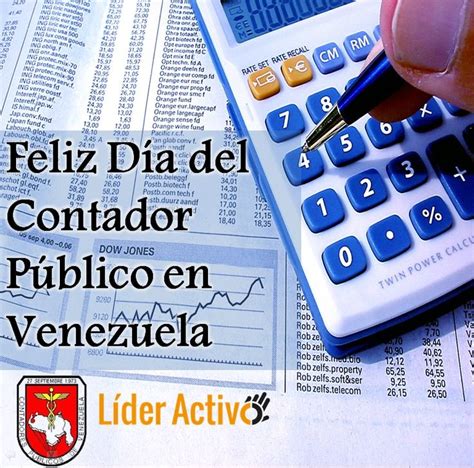 Entregarse en cuerpo y alma, ser objetivo y racional, tener una posición transparente frente a hechos ocurridos, rodearse de profesionales competitivos y. Hoy es el Día del Contador Público en Venezuela Feliz día ...