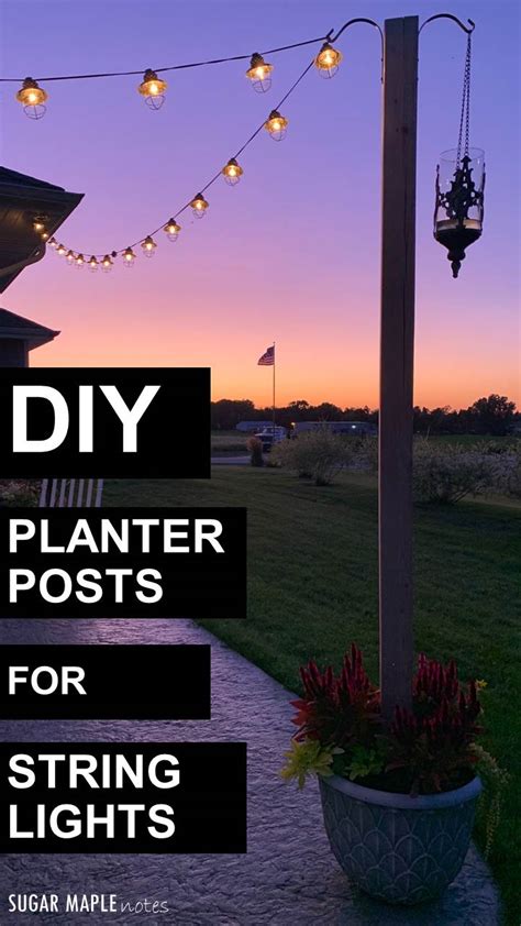 Diy Planter Posts For String Lights Back Patio Ideas Backyard Sugar