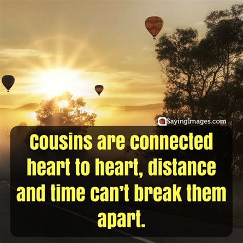 Top 30 Cousin Quotes And Sayings