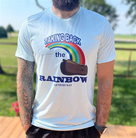 Taking Back The Rainbow Shirt Genesis 913 Noahs Ark Rainbow Etsy